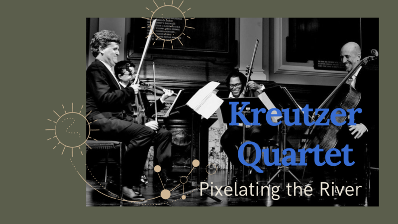 kreutzer quartet pixelating the river1