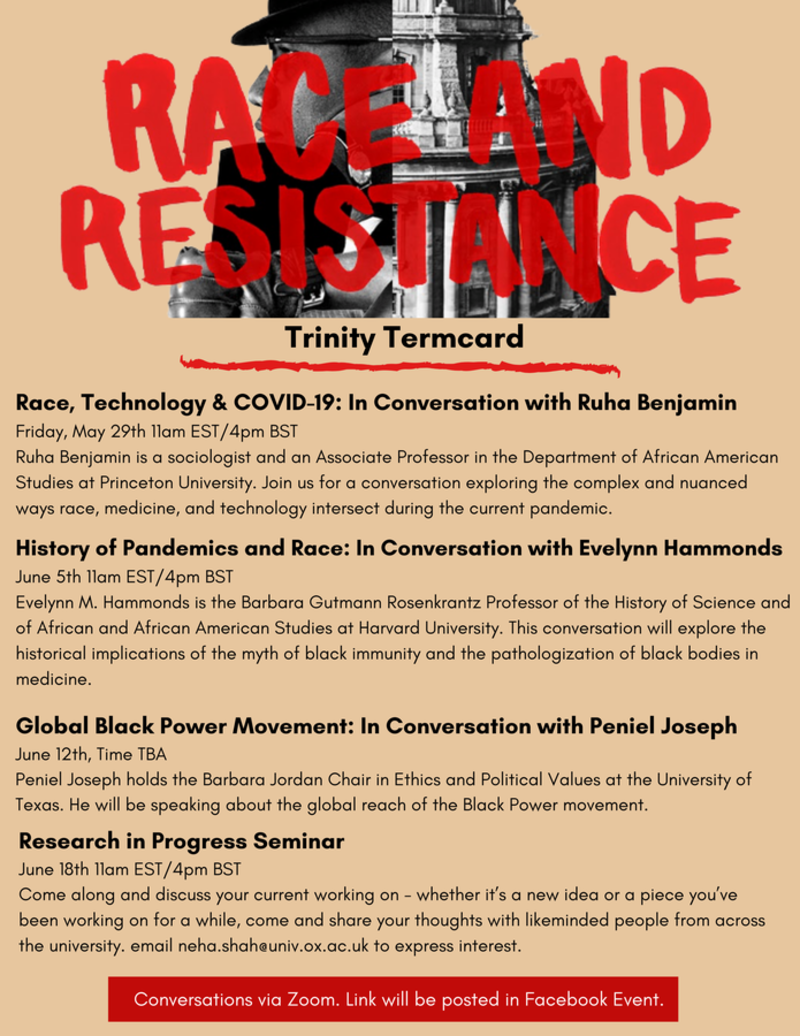 Pink poster with black and white logo and red writing. Reads 'race and resistance, Trinity termcard Race, Technology & COVID-19: In Conversation with Ruha Benjamin, Friday etc..