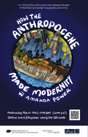 Poster for "How the Anthropocene Made Modernity" event