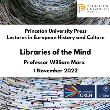 Princeton University Press Lecture Series, 1st November 2022: Libraries of the Mind