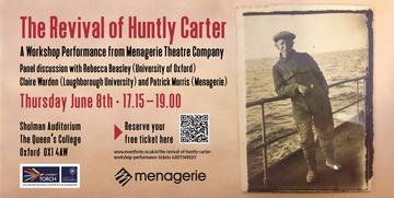 Poster for The Revival of Huntly Carter, a workshop performance from Menagerie Theatre Company.