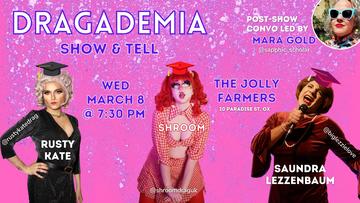 A poster for Dragademia, with images of 3 drag artists wearing mortarboards against a bright pink background.