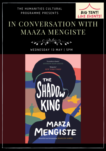 "In Conversation with Maaza Mengiste" above multicoloured cover of the "Shadow King"