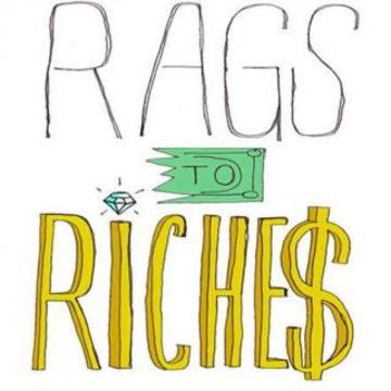 rags to riches