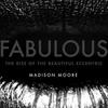fabulous by madison moore