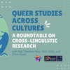 queer studies across cultures roundtable thumbnail