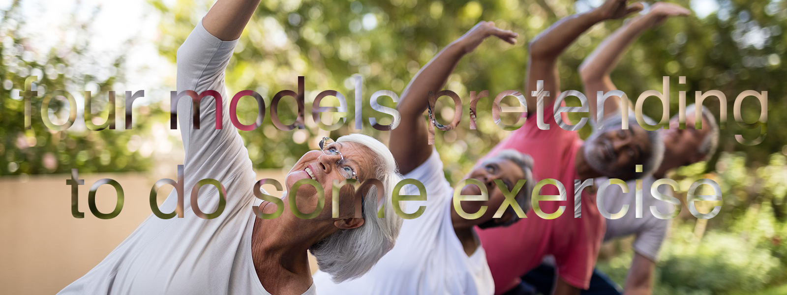 Stock image with overlayed text 'four models pretending to exercise'
